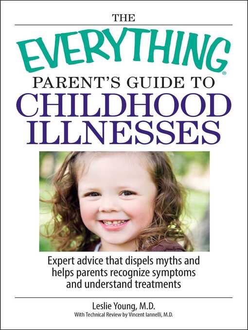Title details for The Everything Parent's Guide To Childhood Illnesses by Leslie Young - Available